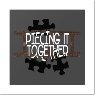 Piecing It Together Logo Posters and Art